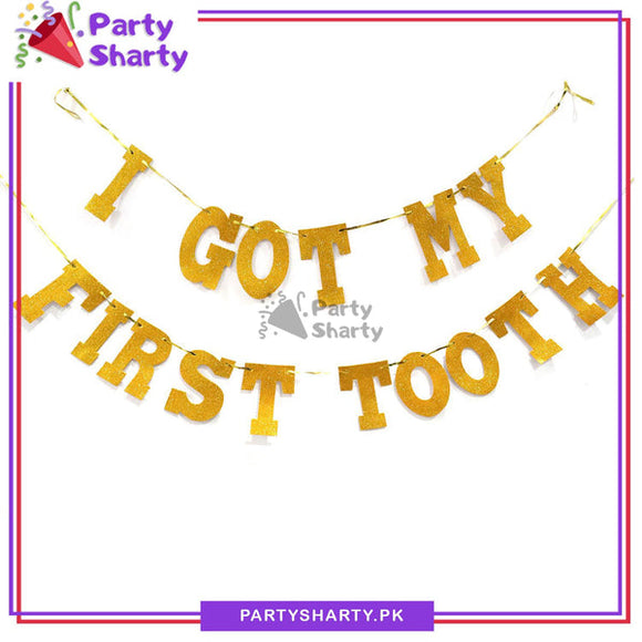 I GOT MY FIRST TOOTH Glitter Foamic Banner For First Tooth Decoration ...